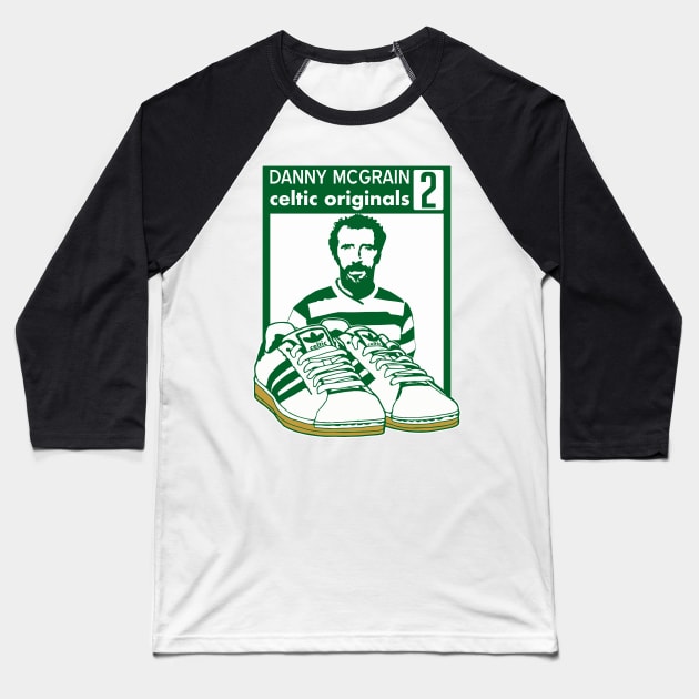 Celtic Originals - Danny McGrain Baseball T-Shirt by TeesForTims